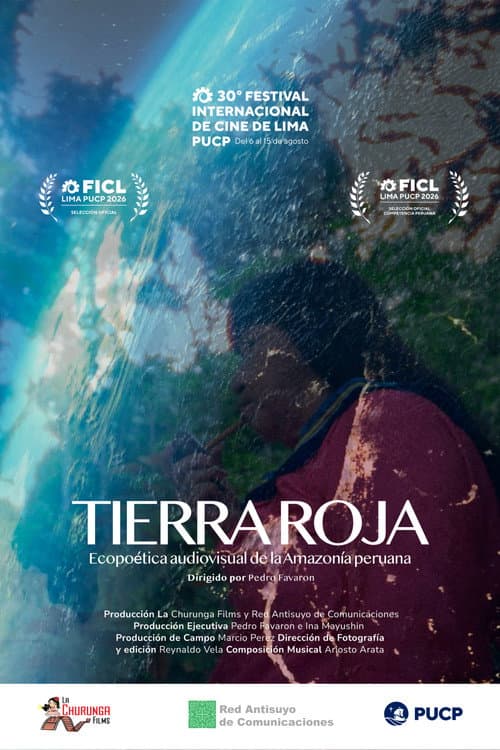 Tierra roja: Ecopoética audiovisual de la Amazonía peruana (2026) poster