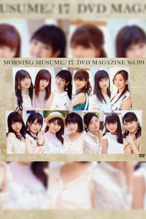 Morning Musume.'17 DVD Magazine Vol.99 (2017) poster