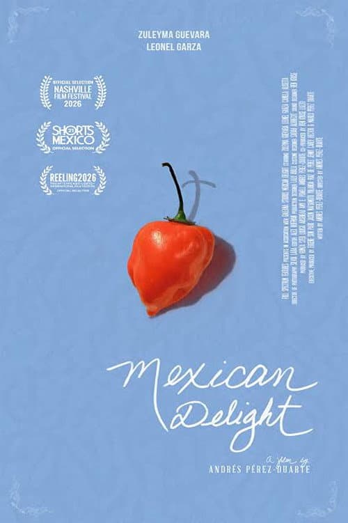 Mexican Delight (2026) poster