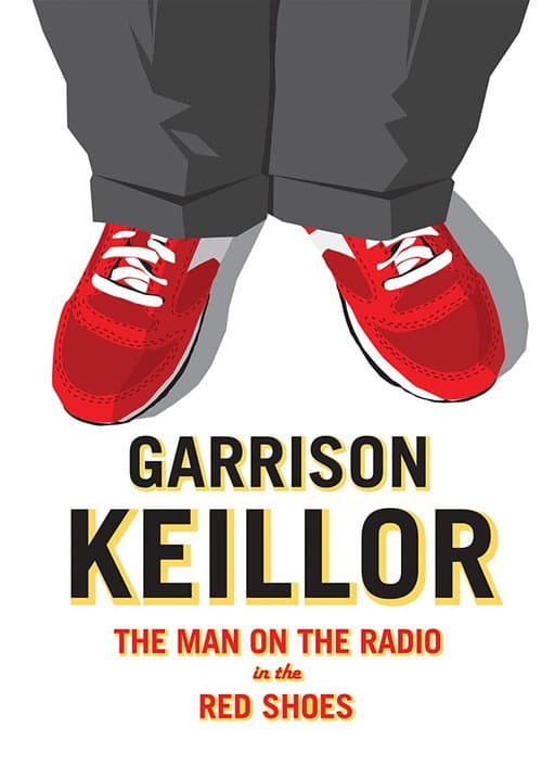 Garrison Keillor: The Man on the Radio in the Red Shoes (2009) poster