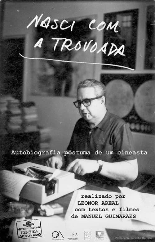 Nasci com a Trovoada: Autobiografia póstuma de um cineasta (2017) poster
