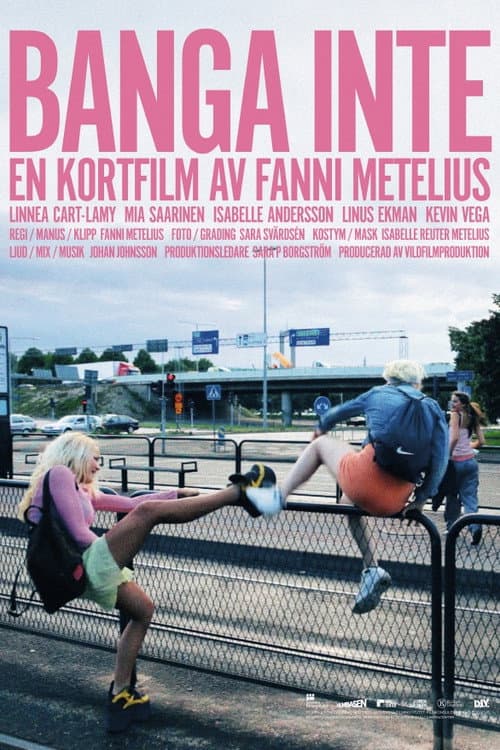 Banga inte (2011) poster