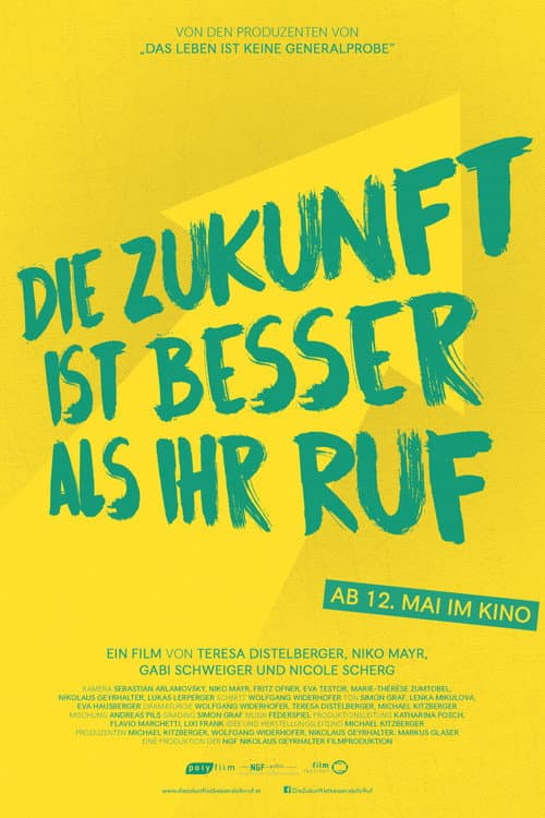 Die Zukunft ist besser als ihr Ruf (2017) poster