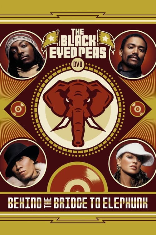 Black Eyed Peas Behind the Bridge to Elephunk (2004) poster