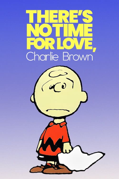 There's No Time for Love, Charlie Brown (1973) poster