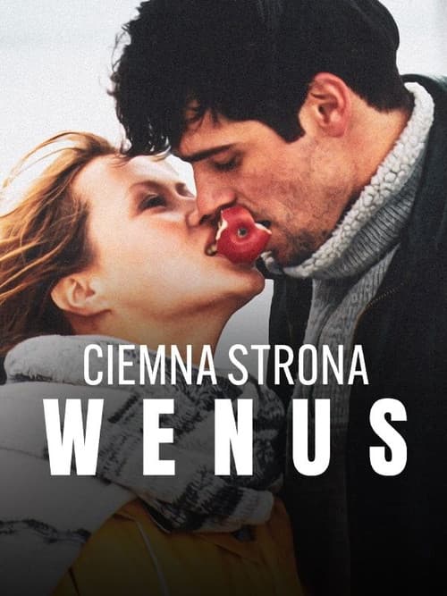 Ciemna strona Wenus (1998) poster