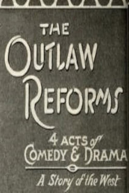 The Outlaw Reforms (1914) poster