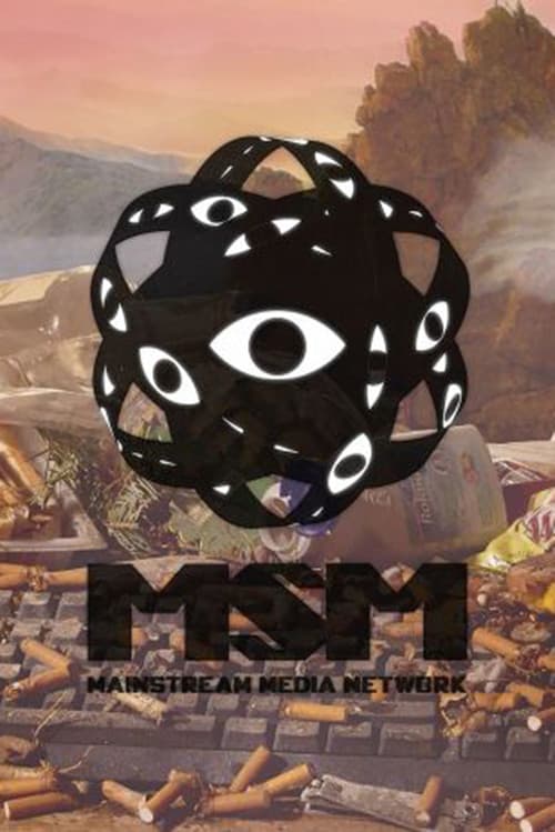 Main Stream Media Network (2025) poster