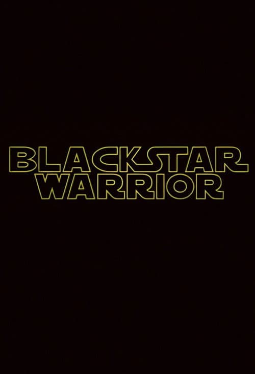 Blackstar Warrior (2010) poster
