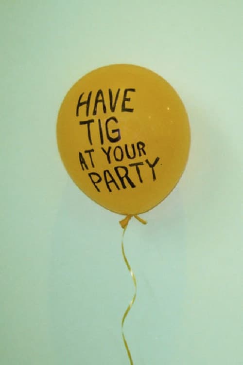 Have Tig at Your Party (2008) poster