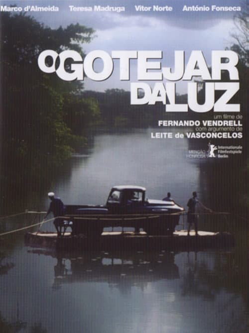 O Gotejar da Luz (2002) poster
