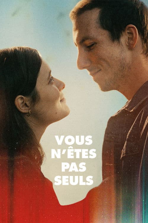 Vous n’êtes pas seuls (2024) poster
