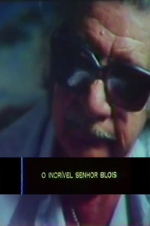 O Incrível Senhor Blois (1984) poster