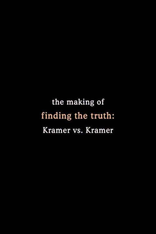 Finding the Truth: The Making of 'Kramer vs. Kramer' (2001) poster