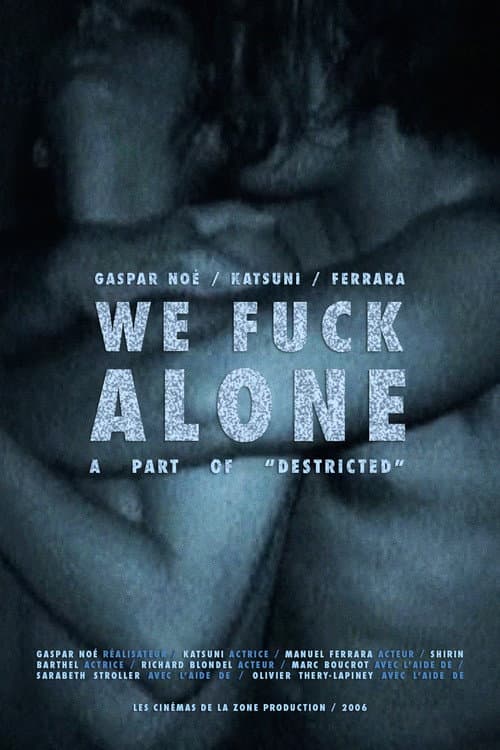 We Fuck Alone (2006) poster