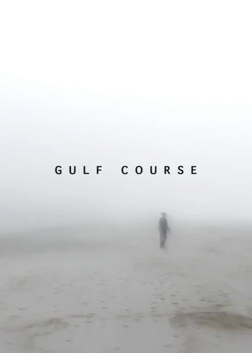 Gulf Course (2017) poster