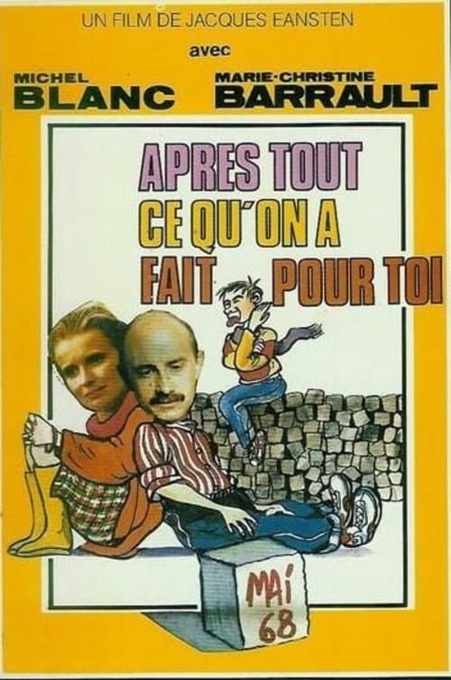 Après tout ce qu'on a fait pour toi (1983) poster