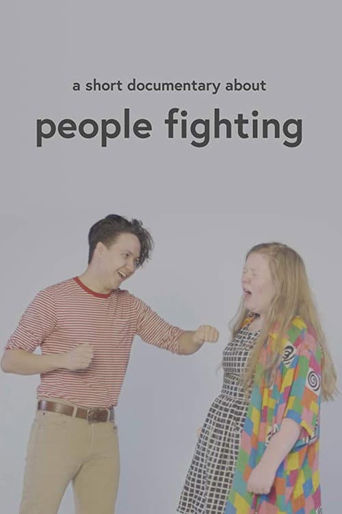 A Short Documentary About People Fighting (2019) poster