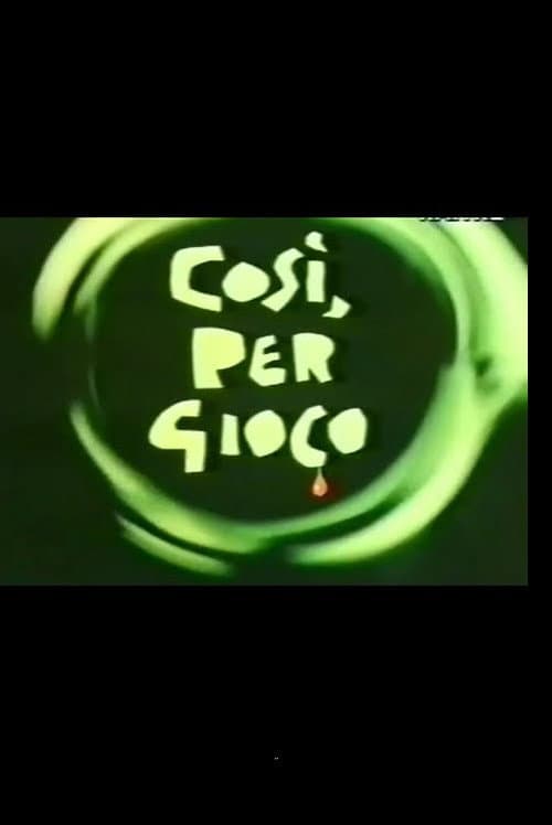 Così per Gioco (1979) poster