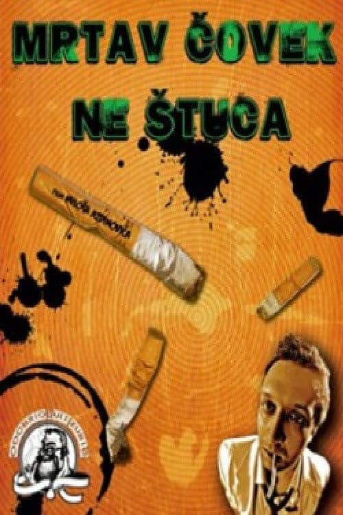 Mrtav čovek ne štuca (2010) poster