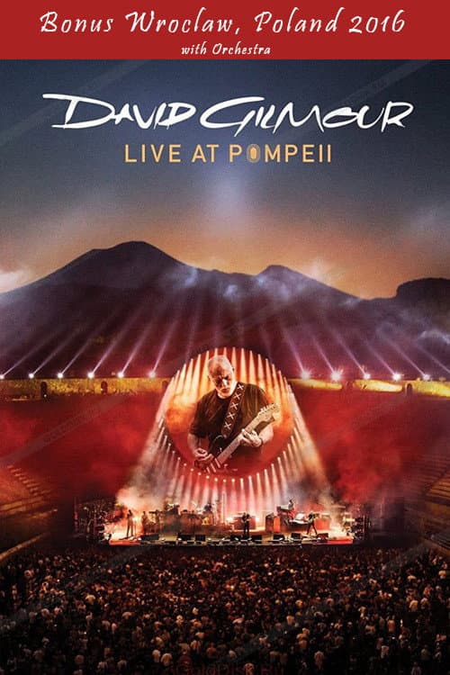 David Gilmour - Live At Pompeii (Bonus Wroclaw 2016) (2017) poster
