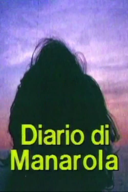 Diario di Manarola. Appunti per un film sull'esperienza di Telemaco Signorini alle cinque terre (1985) poster
