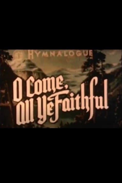 O Come All Ye Faithful (1945) poster