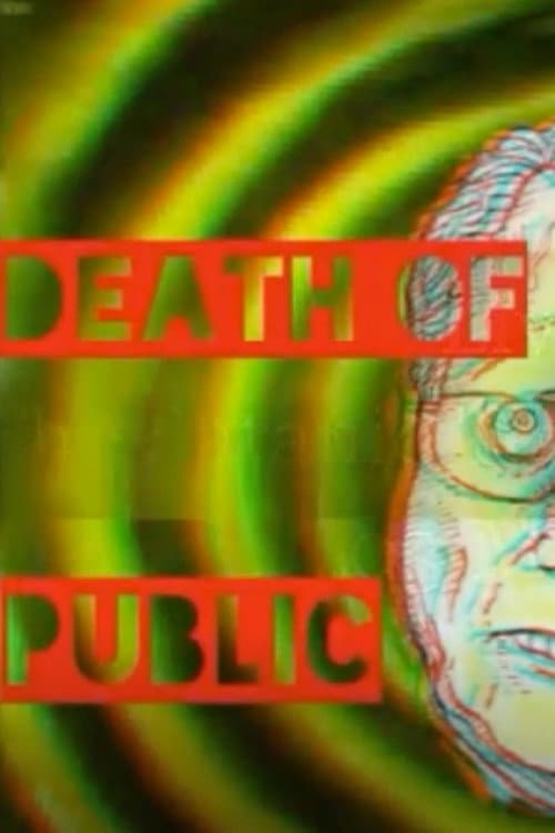 Death Of A Public Paranoid (2017) poster