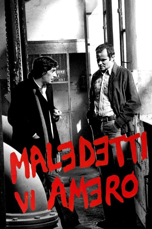 Maledetti vi amerò (1980) poster