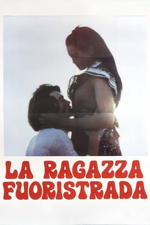 La ragazza fuoristrada (1973) poster