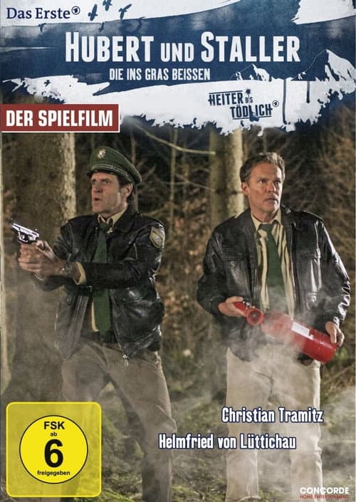 Hubert und Staller - Die ins Gras beißen (2013) poster
