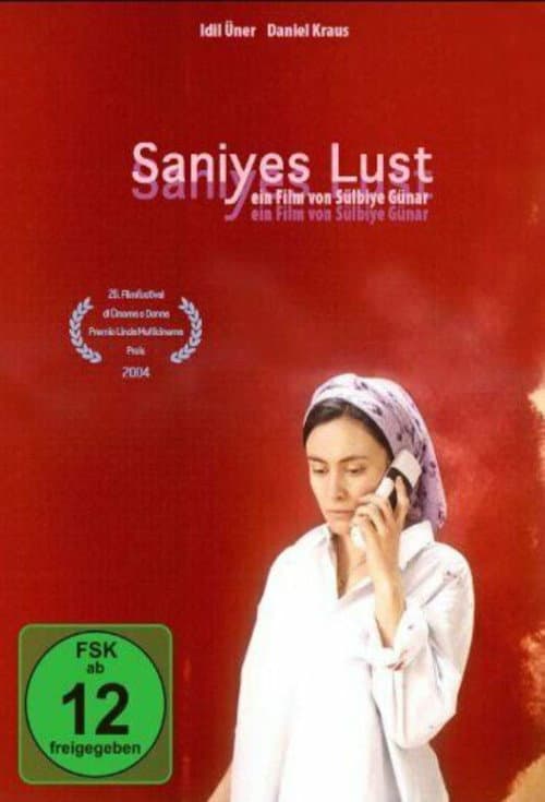 Saniyes Lust (2004) poster