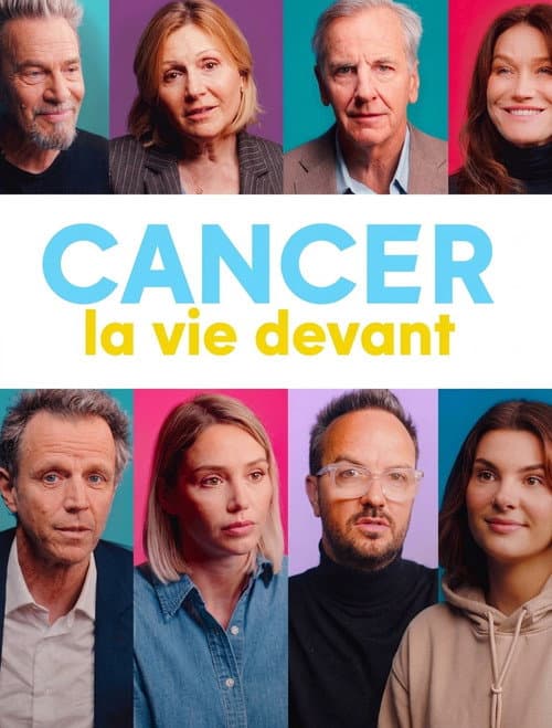 Cancer : la vie devant (2026) poster