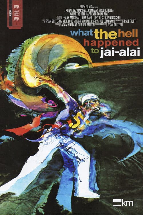 What the Hell Happened to Jai-Alai? (2016) poster