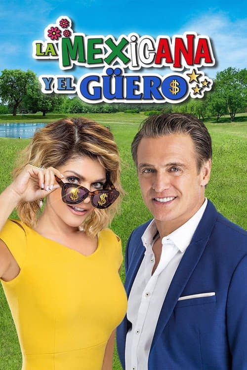 La Mexicana y El Güero (2020) poster
