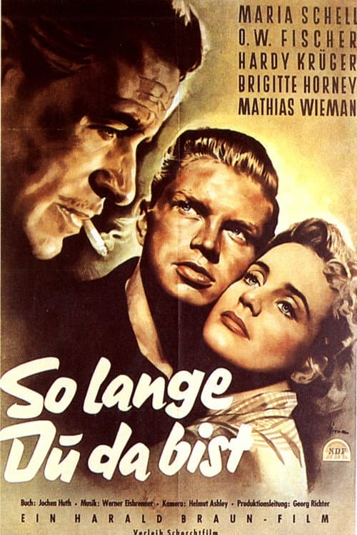 Solange du da bist (1953) poster