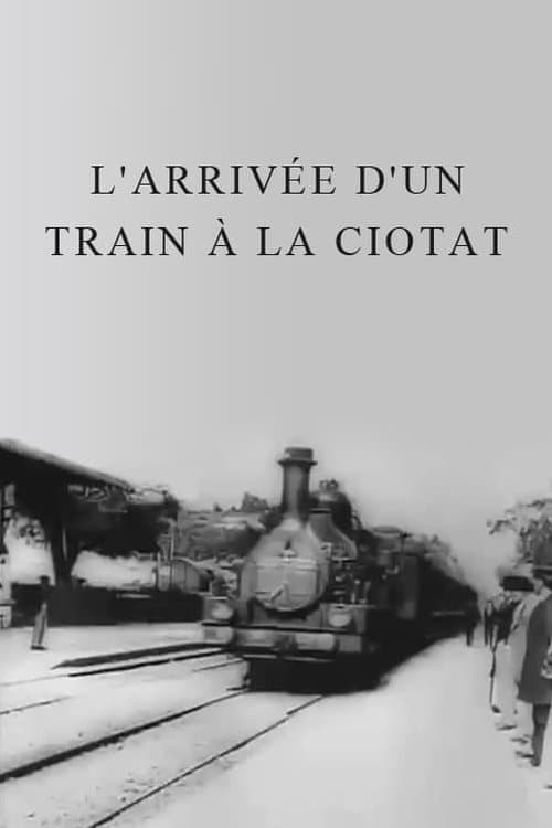 L'arrivée d'un train à La Ciotat (1896) poster