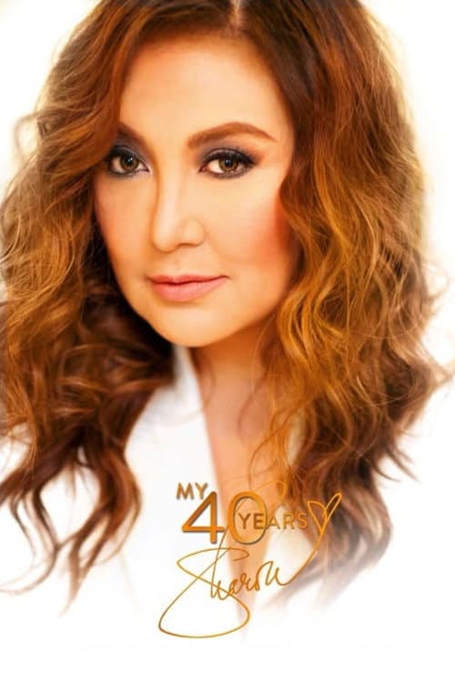 Sharon Cuneta: My 40 Years Concert (2018) poster