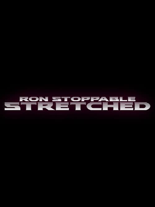 Ron Stoppable Stretched (2019) poster
