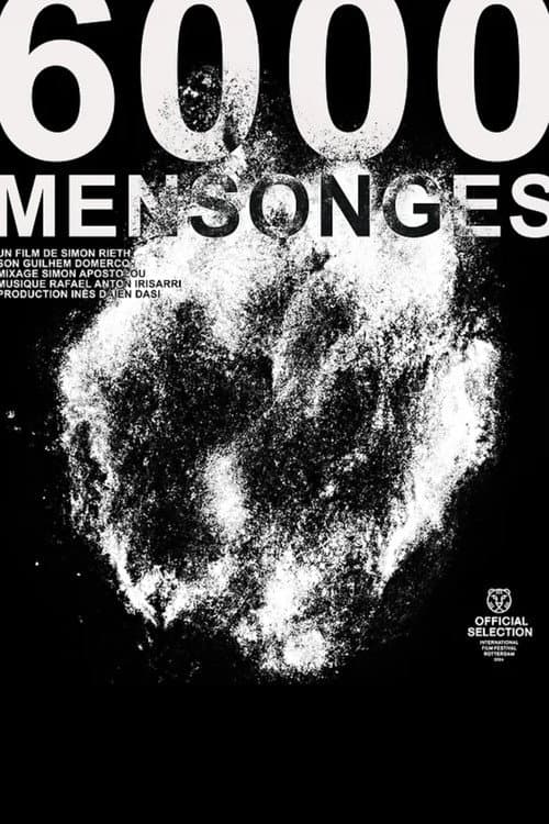 6000 Mensonges (2024) poster