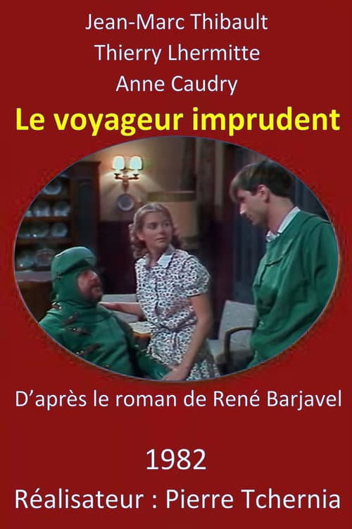 Le Voyageur imprudent (1982) poster