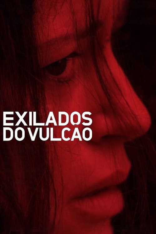 Exilados do Vulcão (2013) poster