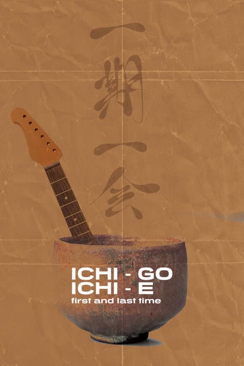 Ichi-go-ichi-e: First and Last Time (2023) poster