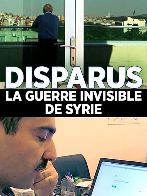 Disparus : la guerre invisible en Syrie (2015) poster