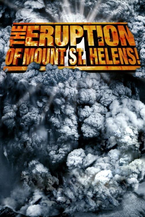 The Eruption of Mount St. Helens! (1980) poster