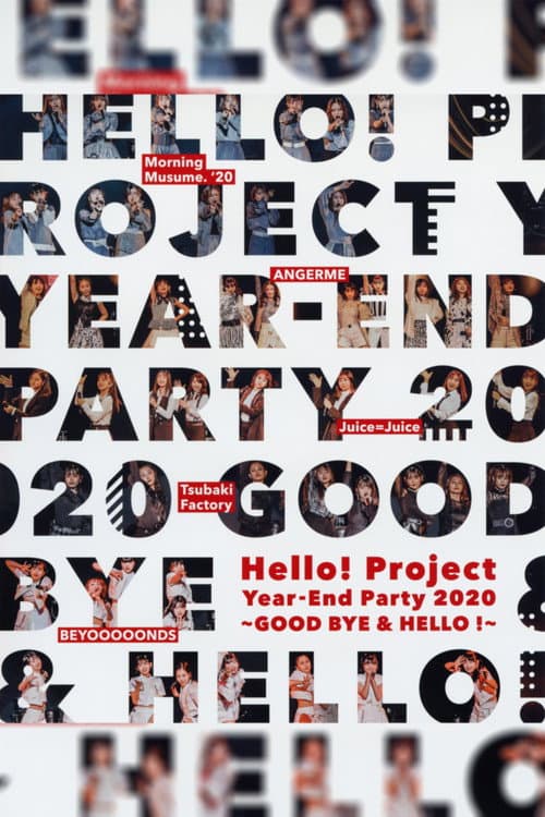 Hello! Project Year-End Party 2020 ~GOODBYE & HELLO!~ (2020) poster
