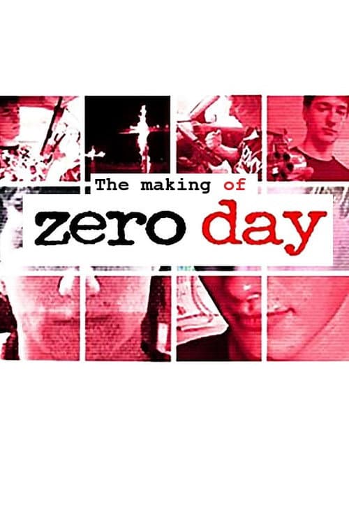 The Making of Zero Day (2005) poster