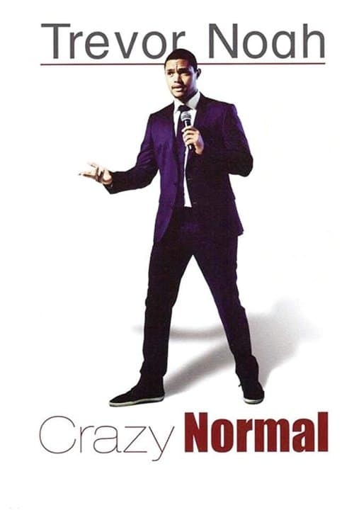 Trevor Noah: Crazy Normal (2011) poster