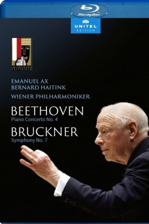 Beethoven: Piano Concerto No. 4 & Bruckner: Symphony No. 7 - Emanuel Ax, Wiener Philharmoniker, Bernard Haitink (2020) poster