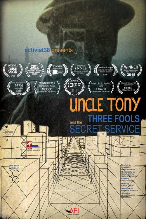 Чичо Тони, Тримата Глупаци и Държавна Сигурност (2014) poster